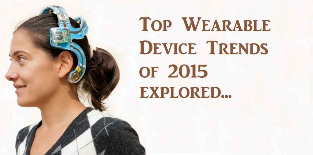 Top Wearable devices 2015