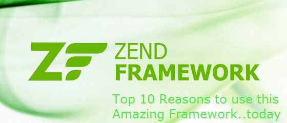 10 reasons to use Zend Framework