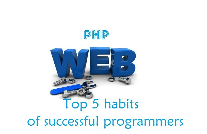 Top 5 PHP Programming Habits