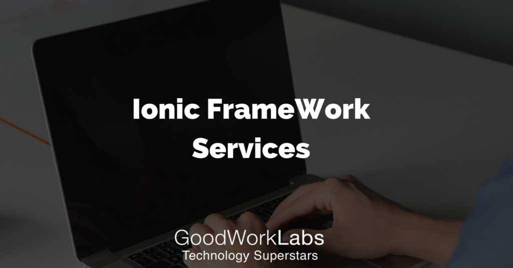 Ionic FrameWork Services