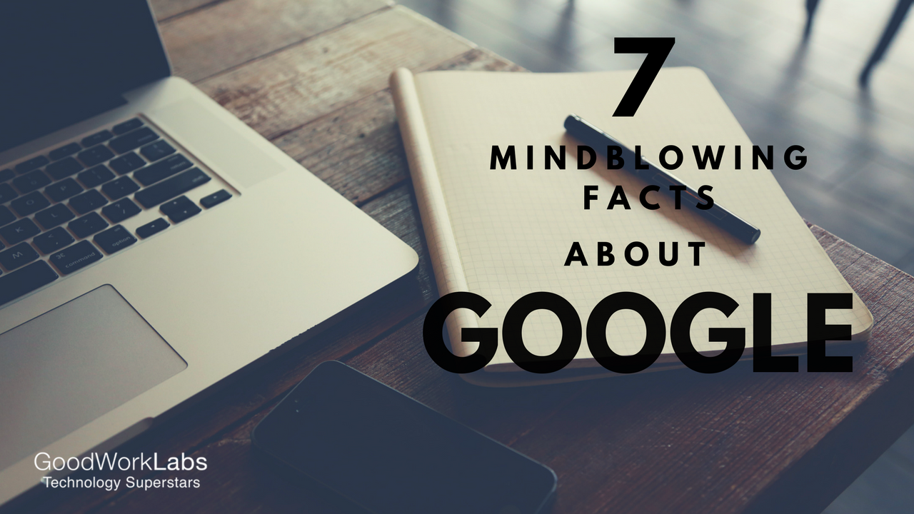 7-GoogleFacts-GodWorkLabs