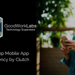 GoodWorkLabs Recognized as a Top Mobile App Developer in Bengaluru