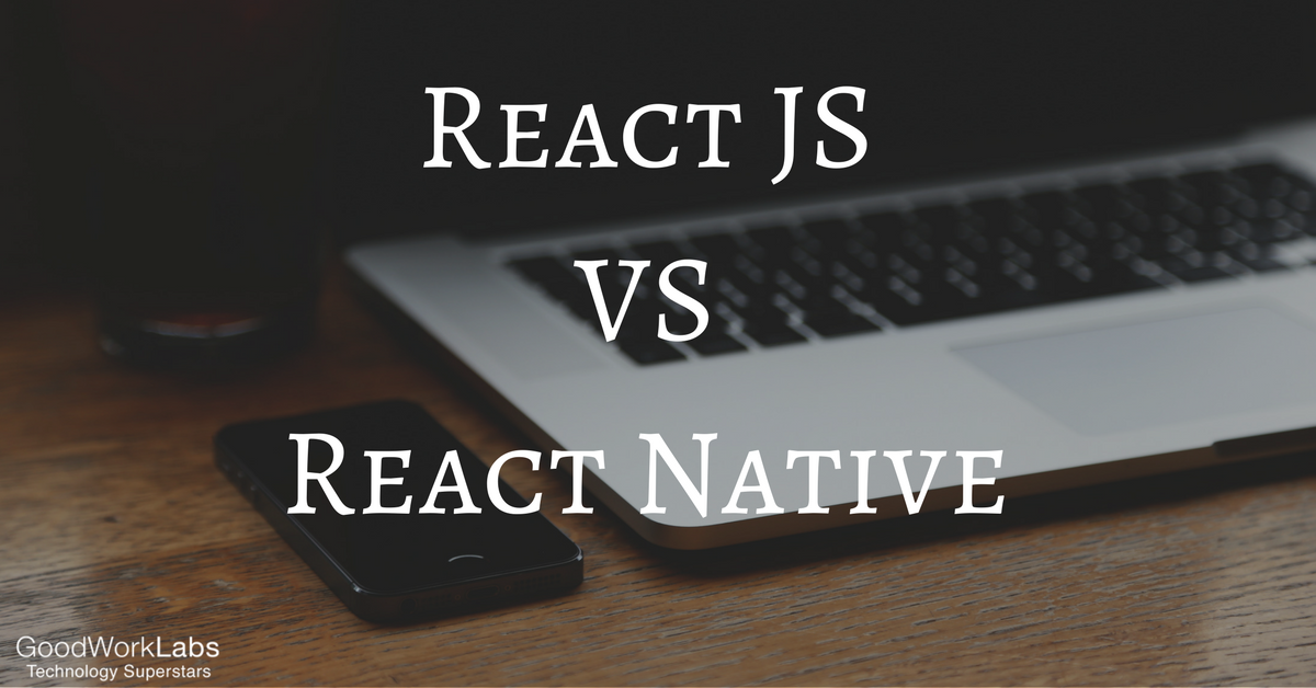 React JS VS React Native