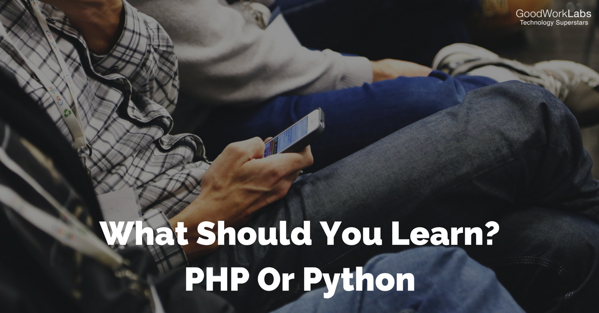 What Should You Learn-PHP Or Python