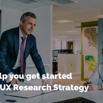 Tips to get you started with your UX user research