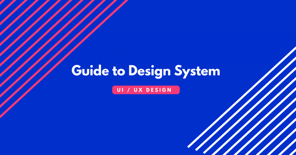 Design system for UX