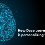 How Deep Learning is Personalizing the Internet