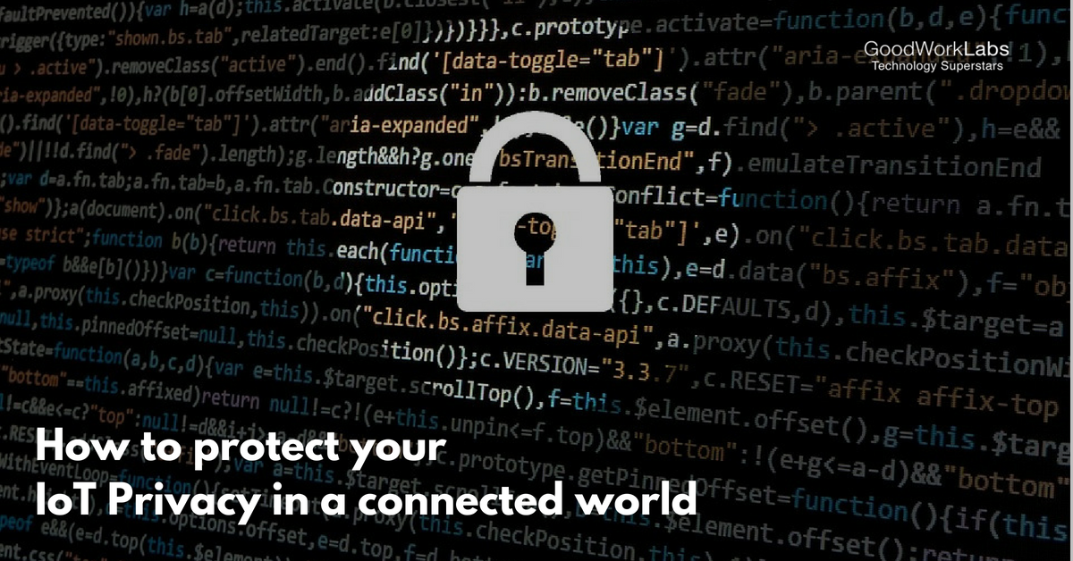 How to protect your IoT privacy in a connected world