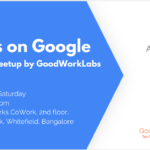 Actions on Google Community Meetup by GoodWorkLabs