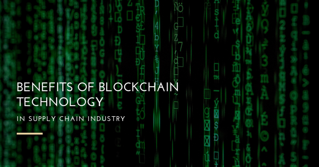 Blockchain Technology in Supply Chain
