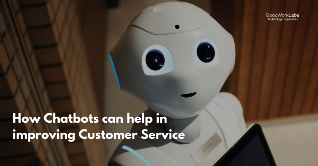 Chatbots in customer service industry