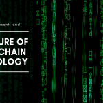 The Past, Present, and Future of BlockChain Technology