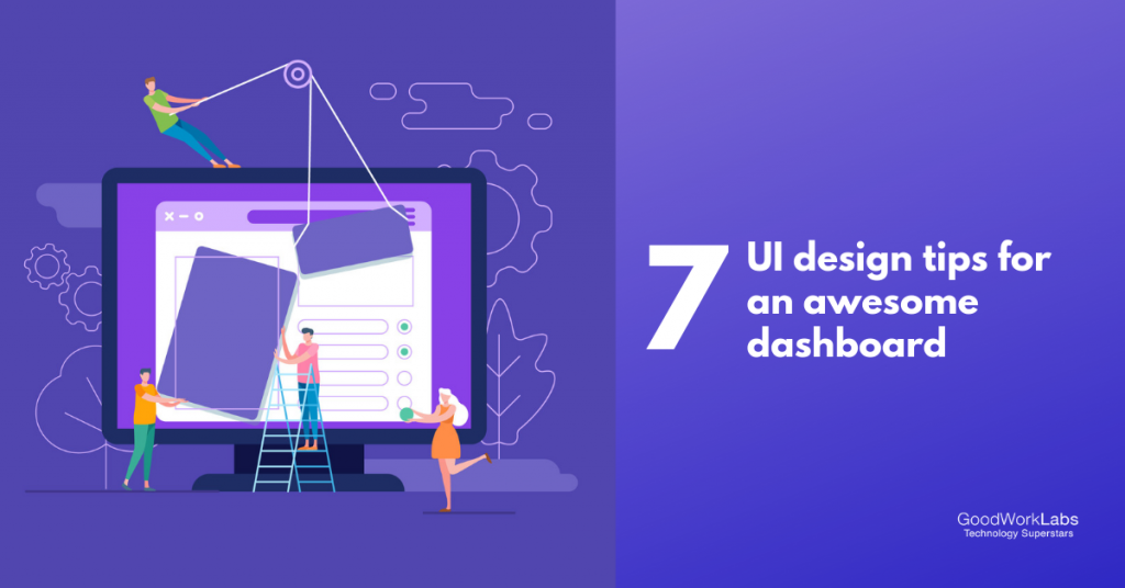 UI Design Tips for awesome dashboard