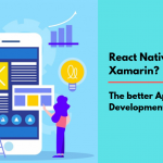 React Native Or Xamarin - Which is better for App Development?