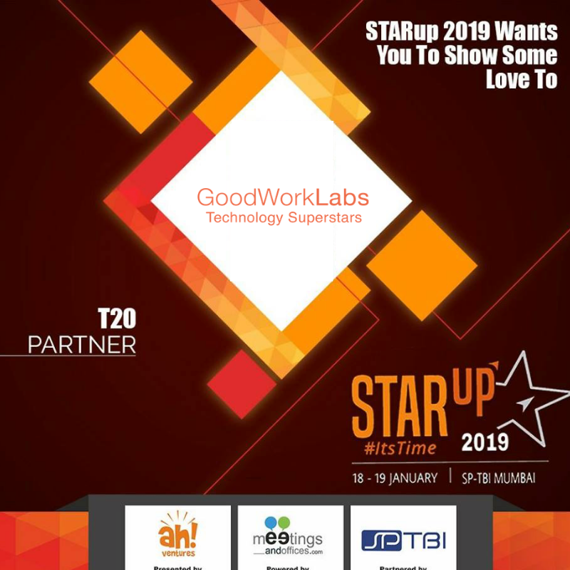 GoodWorkLabs at Starup 2019