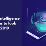 Top Artificial Intelligence (AI) predictions for 2019