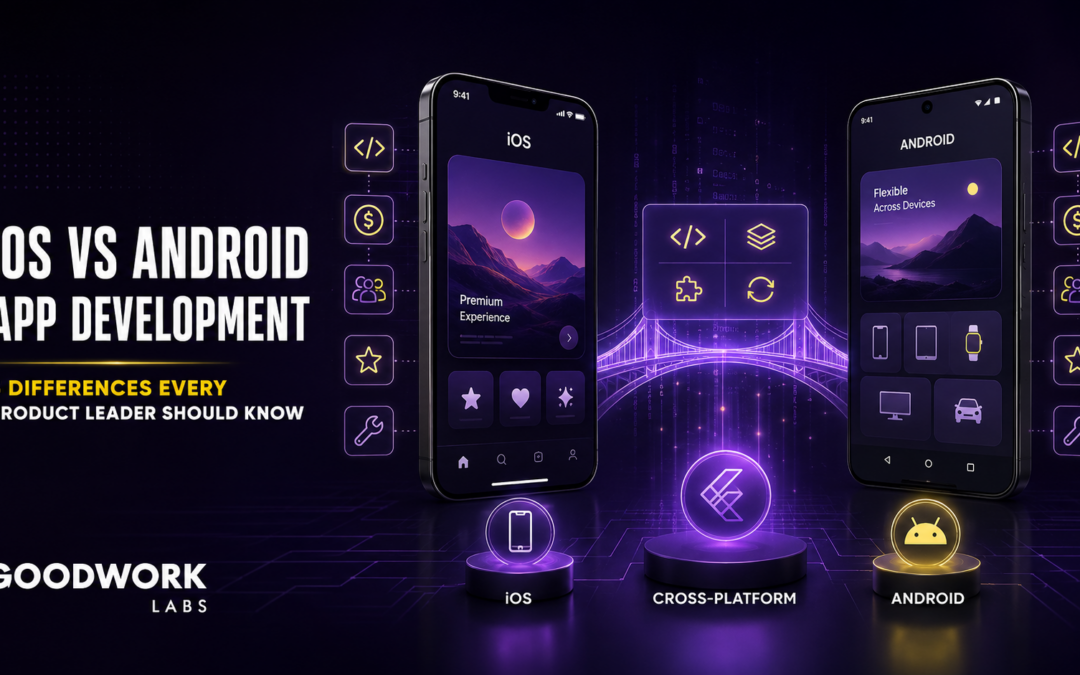 Top 5 Difference Between iOS and Android App Development