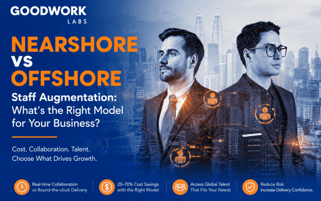 Nearshore vs Offshore Staff Augmentation: What’s the Right Model for Your Business?