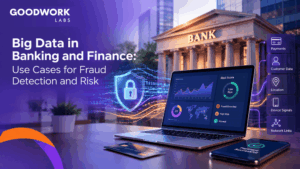 Big Data Consulting Services in Banking and Finance